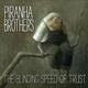 the_blinding_speed_of_trust_the_piranha_brothers_5083